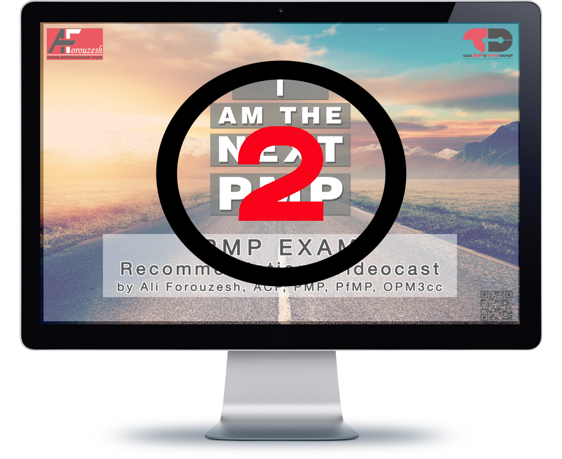 قسمت (اپیزود) دوم : اقدامات لازم قبل از سفر آزمون PMP