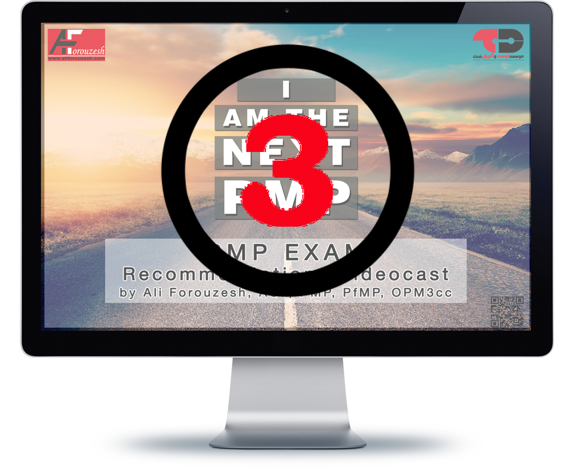 قسمت (اپیزود) سوم : اقدامات لازم در صبح روز آزمون PMP